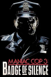 Maniac Cop 3: Badge of Silence (1992) ซับไทย