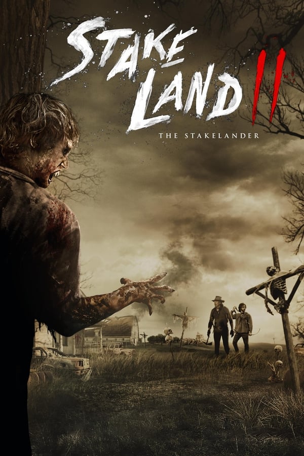 Stake Land II (2016) โคตรแดนเถื่อน ล้างพันธุ์ซอมบี้ 2 (ซับไทย)