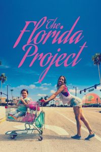 ดูหนัง The Florida Project (2017) แดน (ไม่) เนรมิต