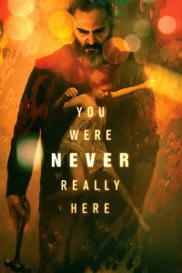 You Were Never Really Here (2017) คนโหดล้างบาป (ซับไทย)