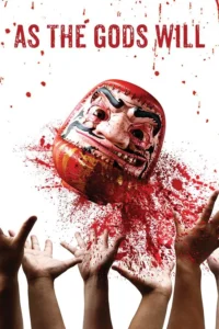 As the Gods Will (2014) เกมเทวดาฆ่าไม่เลี้ยง ซับไทย