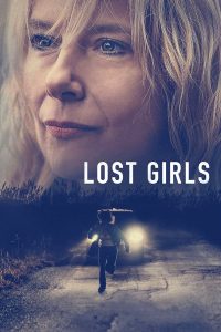 ดูหนัง Lost Girls (2020) เด็กสาวที่สาบสูญ (ซับไทย)