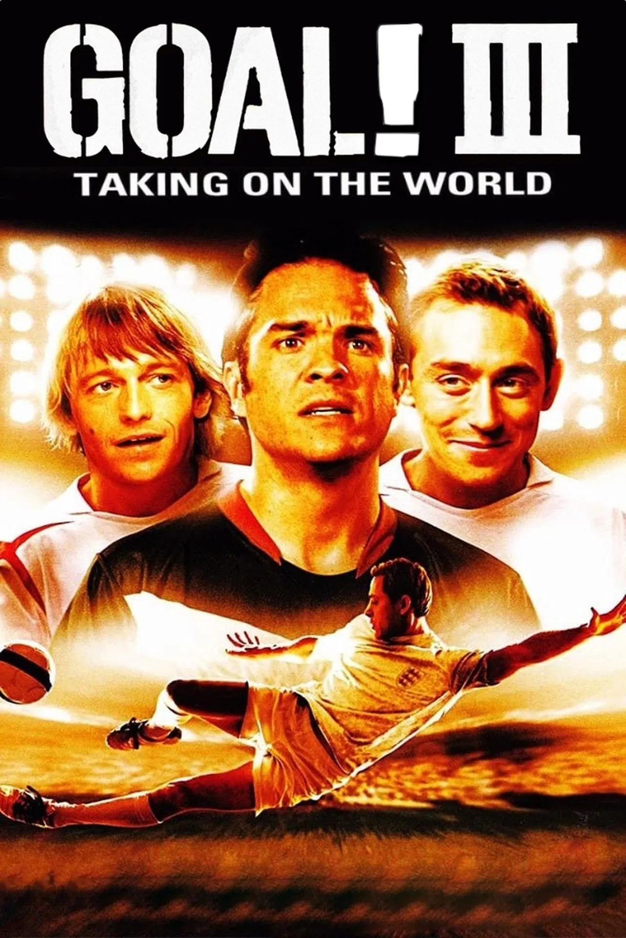 Goal 3: Taking On The World (2009) โกล์ เกมหยุดโลก พากย์ไทย
