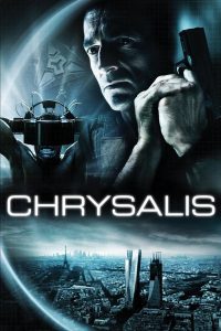 ดูหนัง Chrysalis (2007) คนระห่ำเปลี่ยนสมองลุย