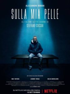 On My Skin (Sulla mia pelle) (2018) รอยแผลแห่งความยุติธรรม [ซับไทย]