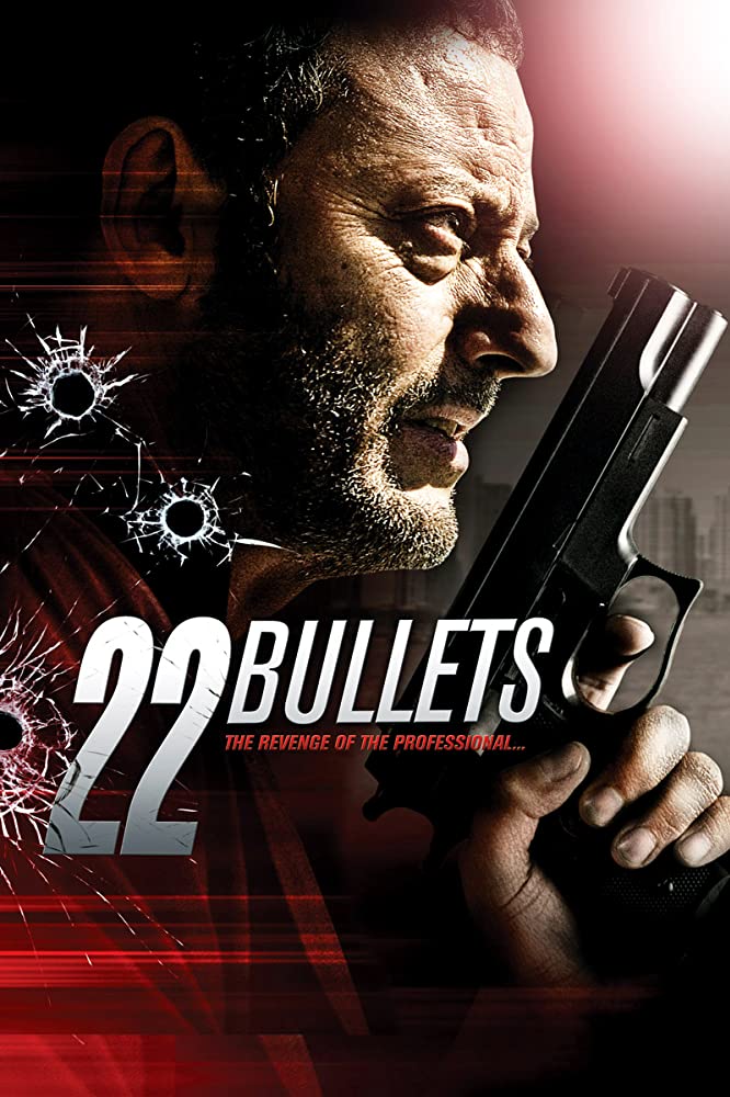 หนัง 22 Bullets (2010) 22 นัด ยมบาลล้างยมบาล