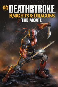ดูหนัง Deathstroke Knights & Dragons: The Movie (2020) [ซับไทย]