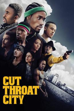 ดูหนัง Cut Throat City (2020) [Full-HD]