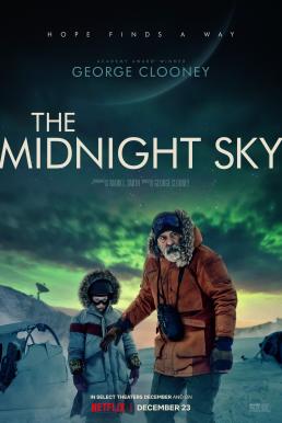 ดูหนัง The Midnight Sky (2020) สัญญาณสงัด [Full-HD]