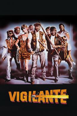 ดูหนัง Vigilante (1982) [ซับไทย]