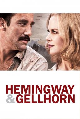 ดูหนัง Hemingway & Gellhorn (2012) เฮ็มมิงเวย์กับเกลฮอร์น จารึกรักกลางสมรภูมิ [Full-HD]