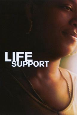 ดูหนัง Life Support (2007) เครื่องช่วยชีวิต (ซับไทย) [Full-HD]