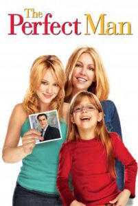 ดูหนัง The Perfect Man (2005) อลเวงสาวมั่น ปั้นยอดชายให้แม่
