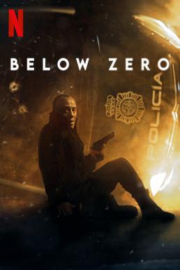 หนัง Below Zero (2021) จุดเยือกเดือด (ซับไทย)