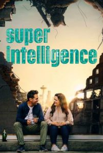 ดูหนัง Superintelligence (2020) สื่อรัก ปัญญาประดิษฐ์ [Full-HD]