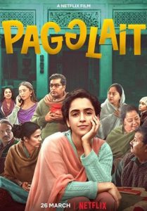 ดูหนัง Pagglait (2021) สาวช่างฝัน [ซับไทย]