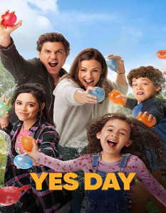 ดูหนัง Yes Day (2021) เยสเดย์ วันนี้ห้ามเซย์โน