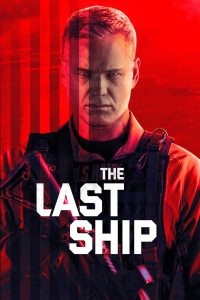 ดูซีรี่ย์ The Last Ship – ฐานทัพสุดท้าย เชื้อร้ายถล่มโลก