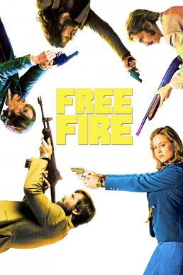 ดูหนัง Free Fire (2016) รวมพล รัวไม่ยั้ง (ซับไทย) [Full-HD]
