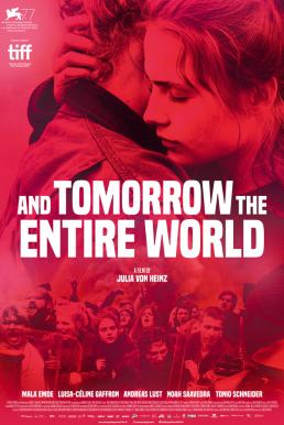 ดูหนัง And Tomorrow the Entire World (2020) โลกทั้งใบในวันพรุ่งนี้ (ซับไทย) [Full-HD]