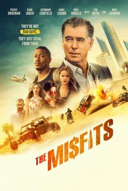 ดูหนัง The Misfits (2021) พยัคฆ์ทรชน ปล้นพลิกโลก [Full-HD]