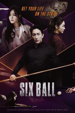 ดูหนัง Six Ball (2020) [ซับไทย]