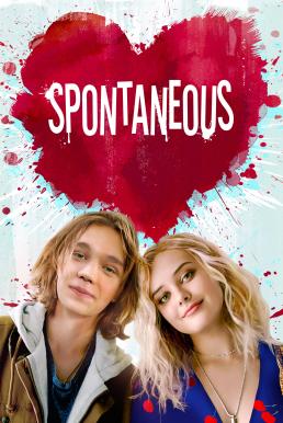 หนัง Spontaneous (2020) ระเบิดรักไม่ทันตั้งตัว