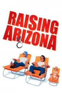 ดูหนัง Raising Arizona (1987) ขโมยหนูน้อยมาอ้อนรัก