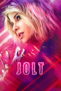 ดูหนัง Jolt (2021) สวย แรงสูง [Full-HD]