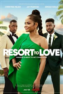 หนัง Resort To Love (2021) รีสอร์ตรัก