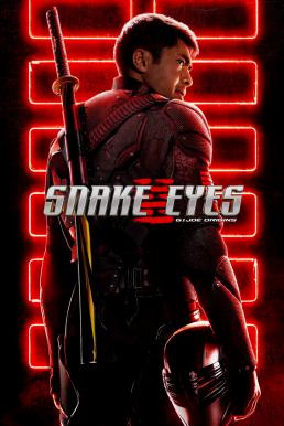 ดูหนัง Snake Eyes: G.I. Joe Origins (2021) สเนคอายส์ [Full-HD]