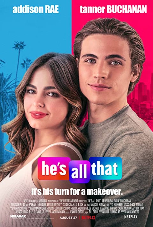 หนัง He’s All That (2021) ภารกิจปั้นหนุ่มในฝัน