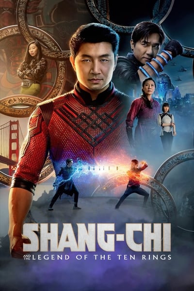หนัง Shang-Chi and the Legend of the Ten Rings (2021) ชาง-ชี กับตำนานลับเท็นริงส์
