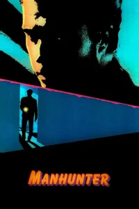 Manhunter (1986) ฆาตกรอำมหิต พากย์ไทย