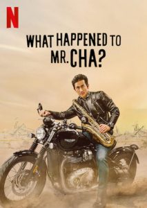 ดูหนัง What Happened to Mr Cha (2021) ชาอินพโย สุภาพบุรุษสุดขั้ว