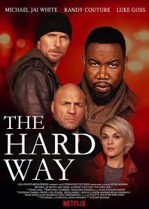 ดูหนัง The Hard Way (2019) เดอะ ฮาร์ด เวย์ [ซับไทย]