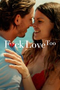ดูหนัง F*ck Love Too (2022) รักห่วยแตก อีกแล้ว [ซับไทย]