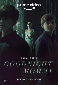 ดูหนัง Goodnight Mommy (2022) แม่ครับ หลับซะเถอะ [ซับไทย]