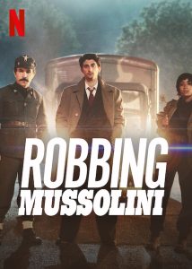 ดูหนัง Robbing Mussolini (2022) ปล้นมุสโสลินี [Full-HD]