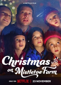 ดูหนัง Christmas on Mistletoe Farm (2022) คริสต์มาสใต้ต้นรัก [Full-HD]