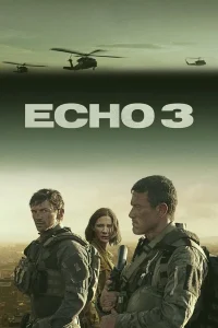 Echo 3 เอคโค่ ทรี ซับไทย