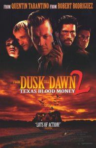 ดูหนัง From Dusk Till Dawn 2: Texas Blood Money (1999) พันธุ์นรก ผ่าตะวัน