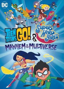 การ์ตูน Teen Titans Go! & DC Super Hero Girls-Mayhem in the Multiverse (2022) [ซับไทย]