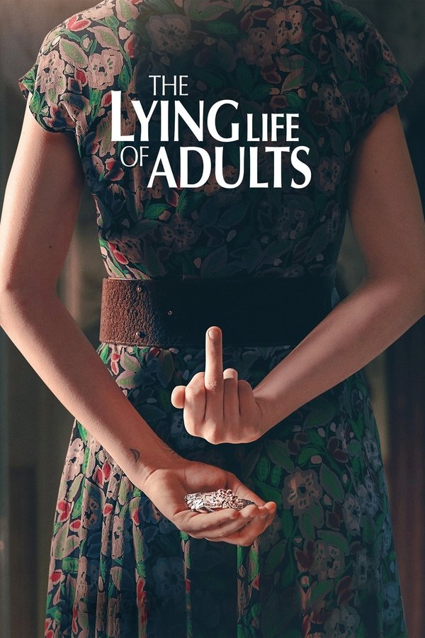 The Lying Life of Adults ชีวิตโกหกของผู้ใหญ่ ซับไทย