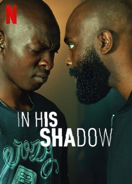 ดูหนัง In His Shadow (2023) ราชาเงา [Full-HD]