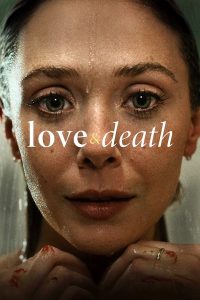 ดูซีรี่ส์ Love & Death  – สืบตำนานแม่บ้านพันธุ์ดุ [ซับไทย]