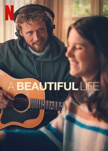 ดูหนัง A Beautiful Life (2023) ชีวิตที่สวยงาม (ซับไทย) [Full-HD]