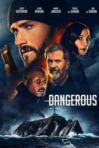 ดูหนัง Dangerous (2021) [Full-HD]