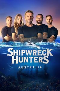 ดูซีรี่ส์ Shipwreck Hunters Australia [พากย์ไทย]