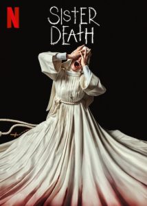 ดูหนัง Sister Death (2023) ซิสเตอร์เดท [Full-HD]